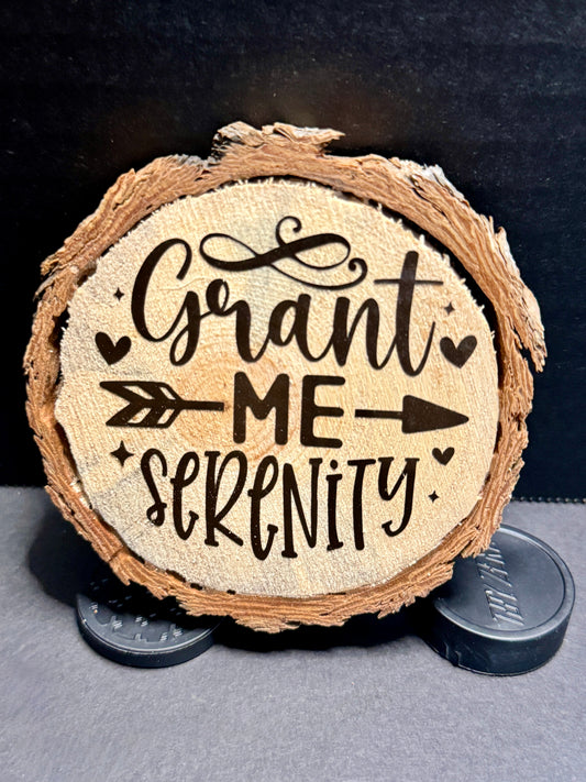 "Grant Me Serenity" Pine Wood Coaster